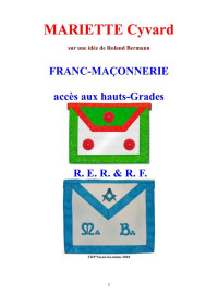 Cyvard Mariette — Franc-maçonnerie. Accès aux hauts-grades