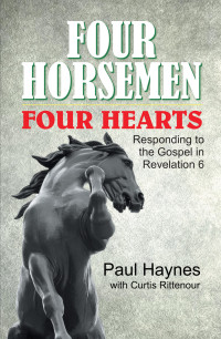 Paul Haynes [Haynes, Paul] — Four Horsemen, Four Hearts