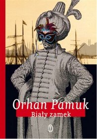 PAMUK ORHAN — Bialy zamek