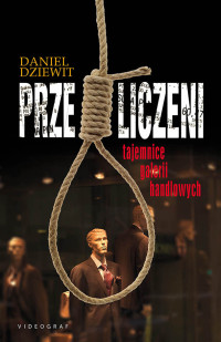 Daniel Dziewit — Przeliczeni. Tajemnice galerii handlowych