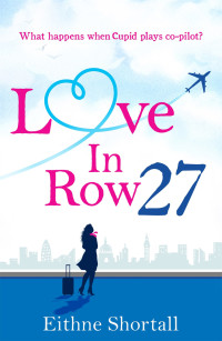 Eithne Shortall — Love in Row 27