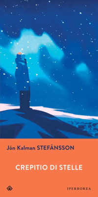 Jón Kalman Stefánsson — Crepitio di stelle