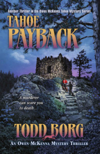 Todd Borg — Tahoe Payback (An Owen McKenna Mystery Thriller Book 15)