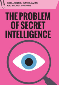 Hatlebrekke — The Problem of Secret Intelligence (2019).
