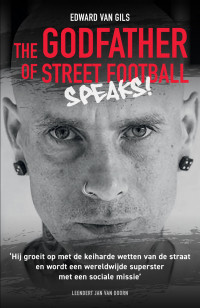 Leendert Jan van Doorn — Edward van Gils, the godfather of street football, speaks!