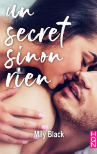 Mily Black — Un secret sinon rien