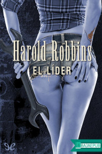 Harold Robbins [Robbins, Harold] — El líder