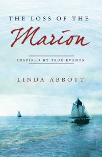 Linda Abbott [Abbott, Linda] — The Loss of the Marion