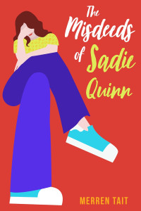 Merren Tait — The Misdeeds of Sadie Quinn