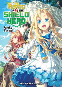 Aneko Yusagi — The Rising of the Shield Hero Volume 02