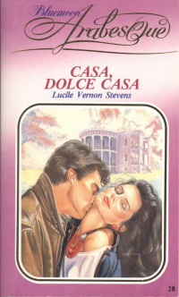 Lucille Vernon Stevens [Stevens, Lucille Vernon] — Casa, Dolce Casa