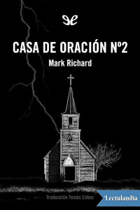 Mark Richard — Casa de Oración n.º 2