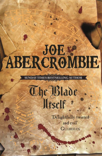 Joe Abercrombie — The Blade Itself