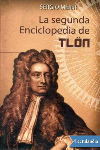 Sergio Meier Frei — La segunda enciclopedia de Tlön
