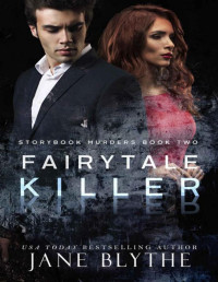 Blythe, Jane — Fairytale Killer