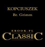 Br. Grimm — Br. Grimm - Kopciuszek