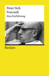 Peter Sich; — Foucault. Eine Einführung