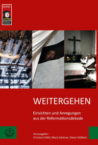 Christian Düfel, Maria Stettner, Dieter Stößlein — Weitergehen