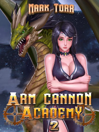 Mark Torr — Arm Cannon Academy 2