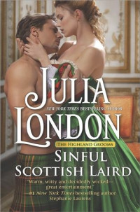 Julia London — Sinful Scottish Laird