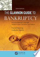 Daniel L. Keating, Nathalie Martin — Glannon Guide to Bankruptcy