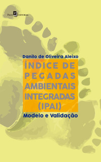 Danilo de Oliveira Aleixo; — ndice de pegadas ambientais integradas (IPAI)