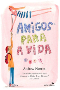 Andrew Norriss — Amigos para a vida
