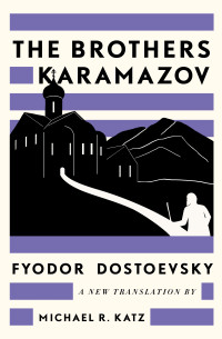 Fyodor Dostoevsky — The Brothers Karamazov