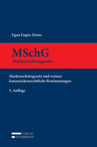 Egon Engin-Deniz; — MSchG. Markenschutzgesetz