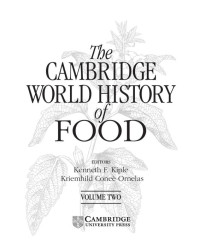 Unknown — Kiple K F Ornelas K C Eds The Cambridge World History Of Food Vol 2