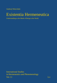 Andrzej Wiercinski; — Existentia Hermeneutica