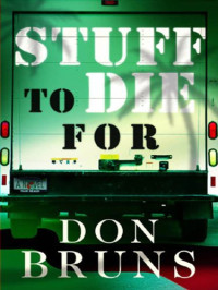 Don Bruns — Stuff to Die For