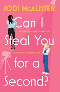 Jodi McAlister — MM02 - Can I Steal You for a Second?