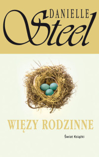 Danielle Steel — Więzy rodzinne