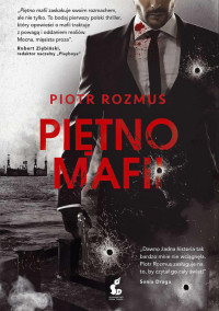 Piotr Rozmus — Piętno mafii