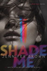 Jennifer Brown  — Shade Me