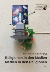 drdor — Microsoft Word - 20200628 Gesamtmanuskript_Religionen in den Medien