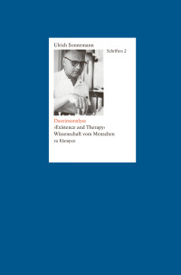 Ulrich Sonnemann;Paul Fiebig; — Schriften / Daseinsanalyse. Schriften 2