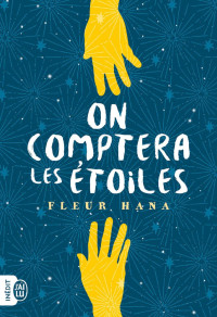 Fleur Hana — On comptera les étoiles (J'AI LU POUR EL) (French Edition)