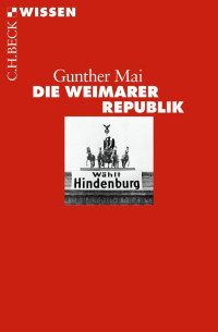 Mai, Gunther — Die Weimarer Republik