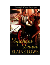 Elaine Lowe — Enchant the Dawn