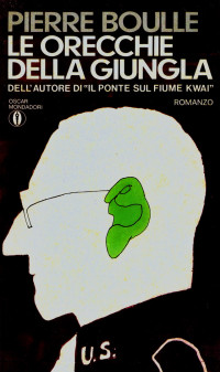 Pierre Boulle — Le orecchie della giungla