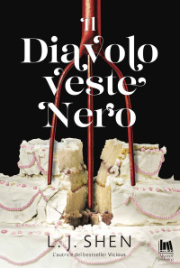 L.J. Shen — Il diavolo veste nero (Always Romance) (Italian Edition)