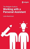 Lottie Mackintosh — The Redgate Guide to Working with a Personal Assistant