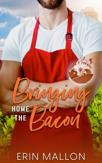 Erin Mallon — Bringing Home the Bacon