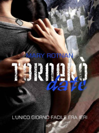 Mary Rotnan [Rotnan, Mary] — Tornerò da te (Italian Edition)