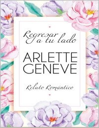 Arlette Geneve — Regresar a tu lado