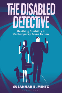 Susannah B. Mintz; — The Disabled Detective