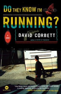 David Corbett — Do They Know I'm Running? [Arabic]
