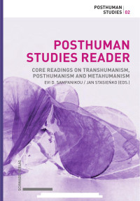 Evi D. Sampanikou, Jan Stasieńko — Posthuman Studies Reader